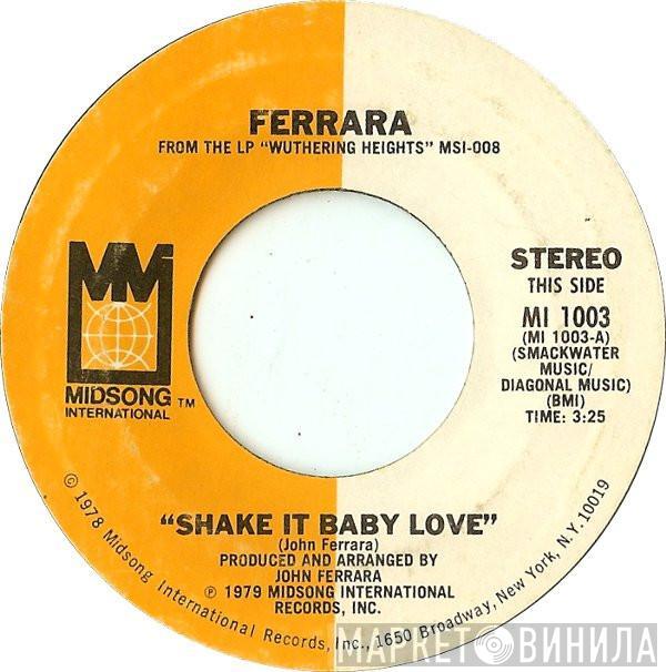 Ferrara - Shake It Baby Love / Love Attack