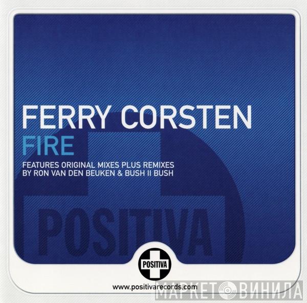 Ferry Corsten - Fire
