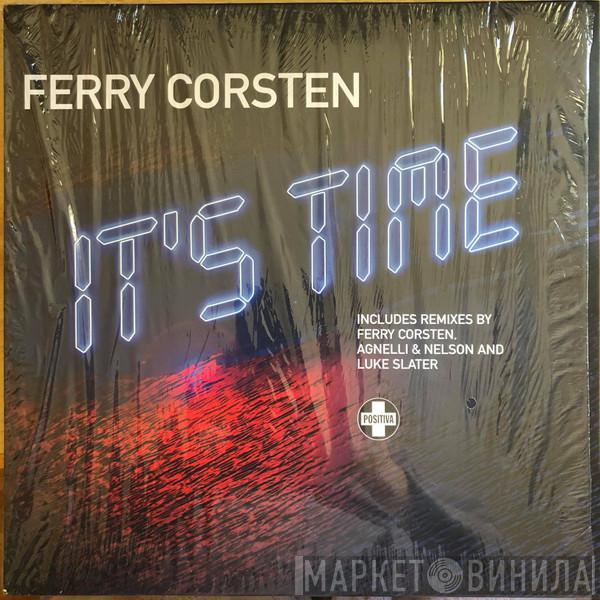 Ferry Corsten - It's Time