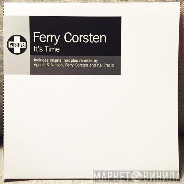 Ferry Corsten - It's Time