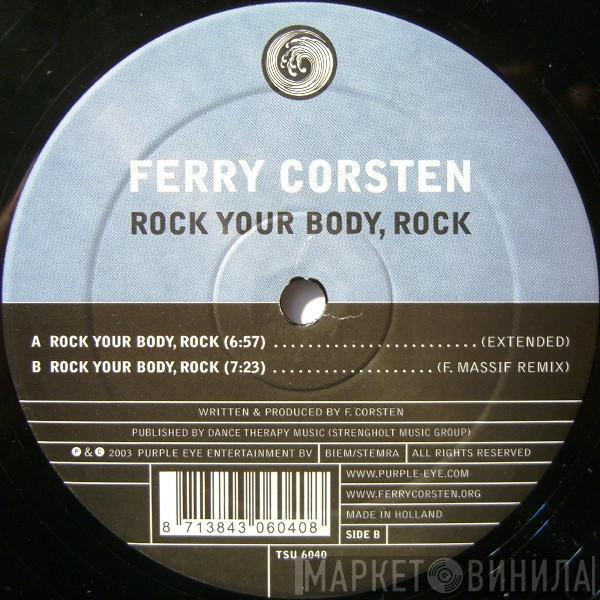 Ferry Corsten - Rock Your Body, Rock