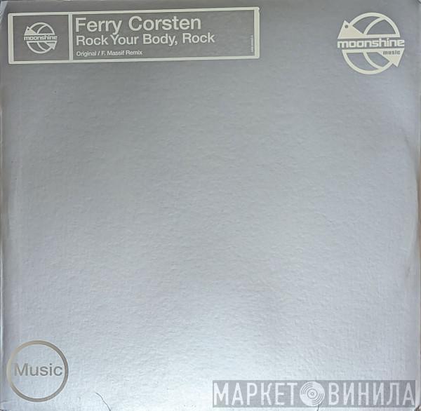 Ferry Corsten - Rock Your Body, Rock