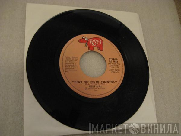  Festival   - Don't Cry For Me Argentina / Eva's Theme: Lady Woman