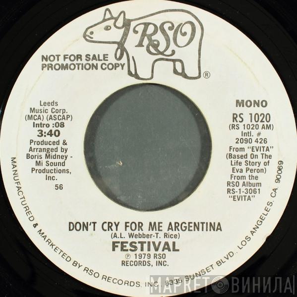  Festival   - Don't Cry For Me Argentina
