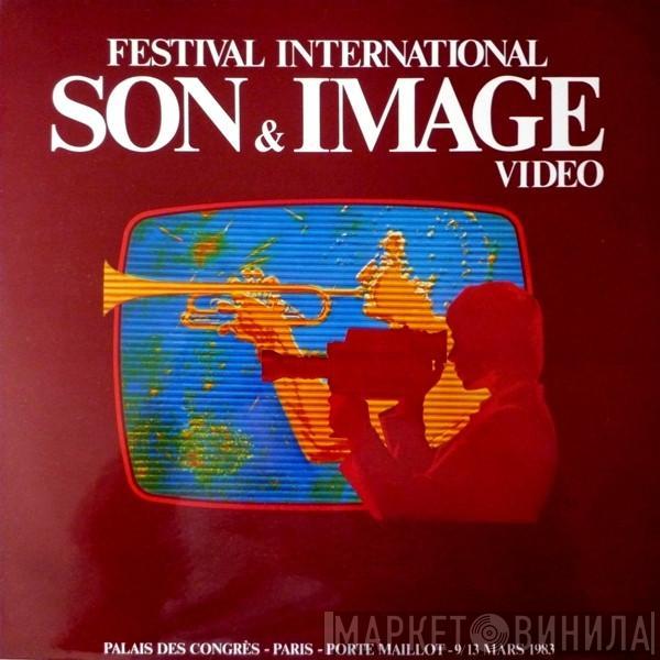  - Festival International Son & Image Vidéo