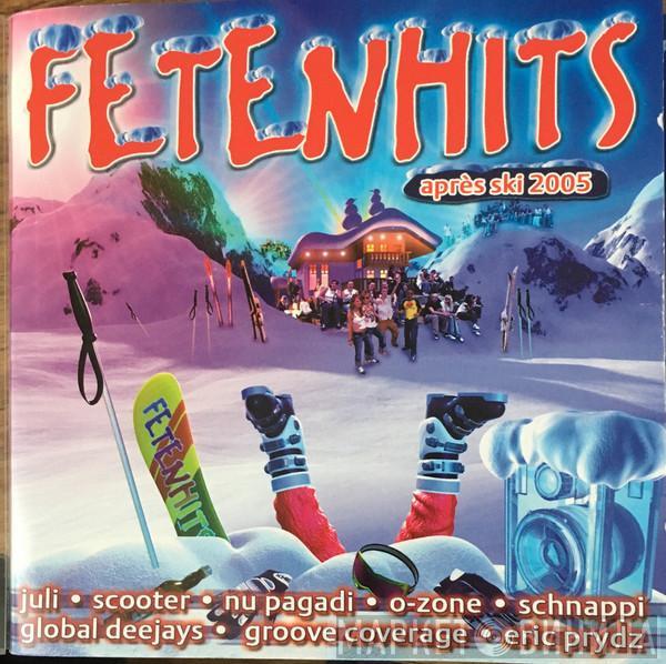  - Fetenhits - Après Ski 2005