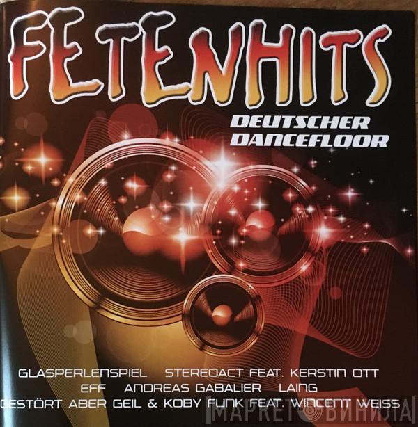  - Fetenhits - Deutscher Dancefloor