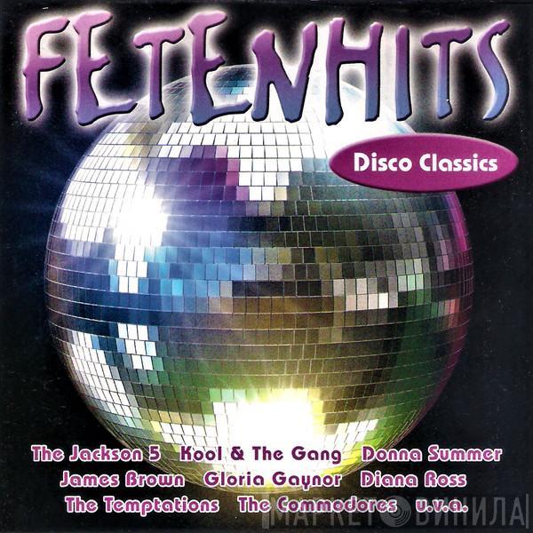  - Fetenhits - Disco Classics