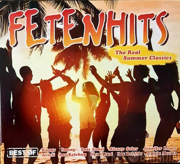  - Fetenhits - The Real Summer Classics - Best Of