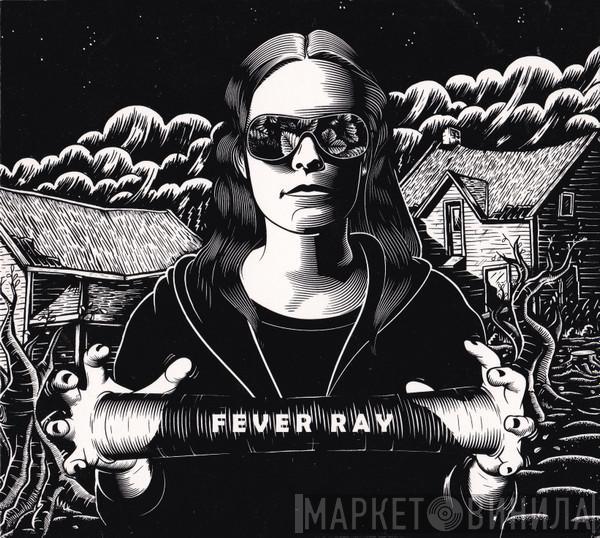 Fever Ray - Fever Ray