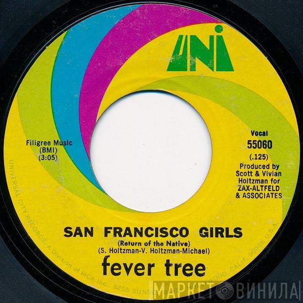 Fever Tree - San Francisco Girls / Come With Me