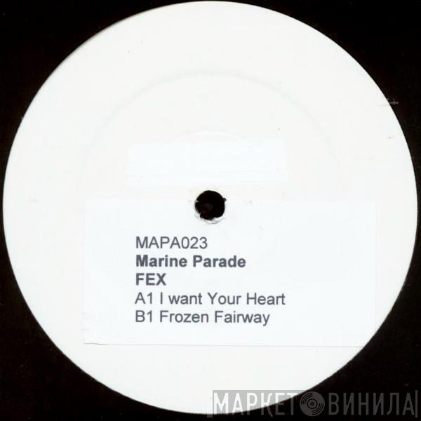 Fex - I Want Your Heart