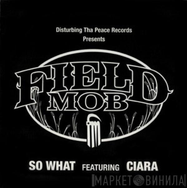 Field Mob - So What