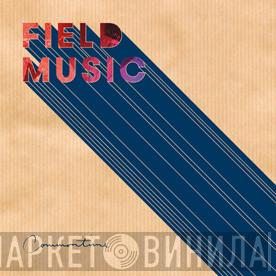 Field Music - Commontime