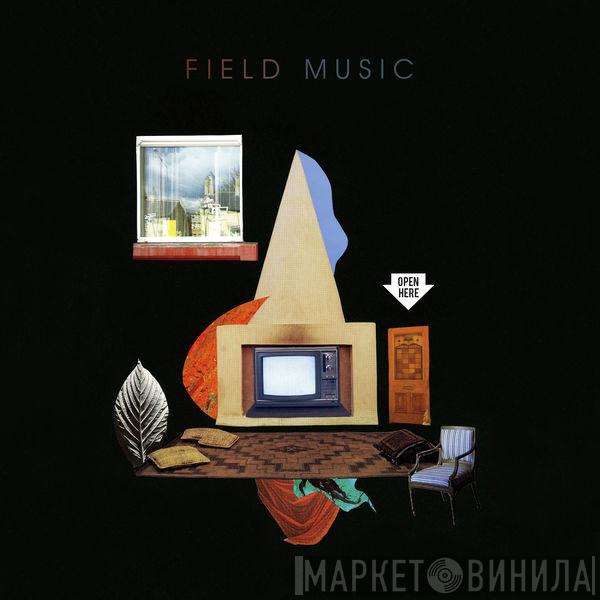 Field Music - Open Here