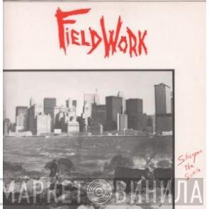 Fieldwork  - Sharpen The Sickle