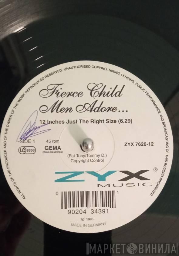  Fierce Child  - Men Adore...