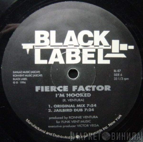 Fierce Factor - I'm Hooked