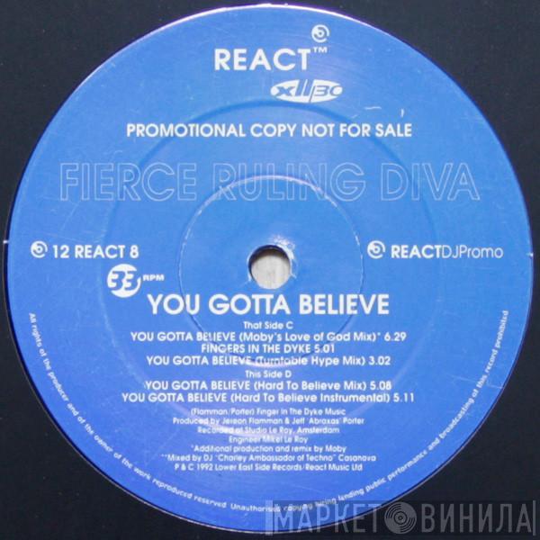 Fierce Ruling Diva - You Gotta Believe