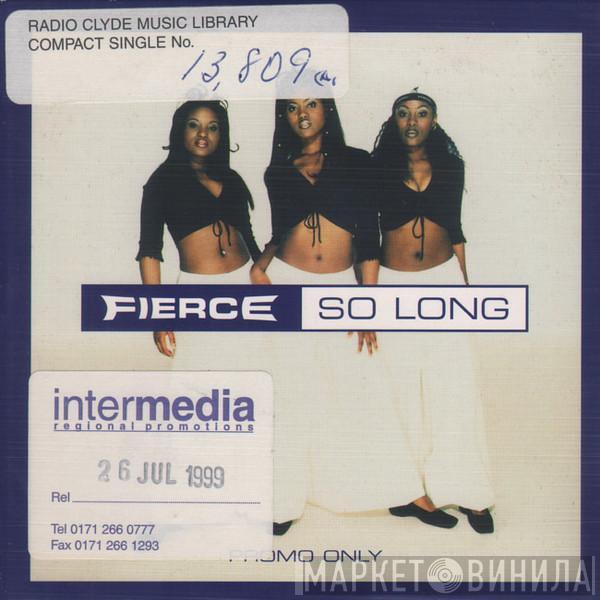 Fierce  - So Long