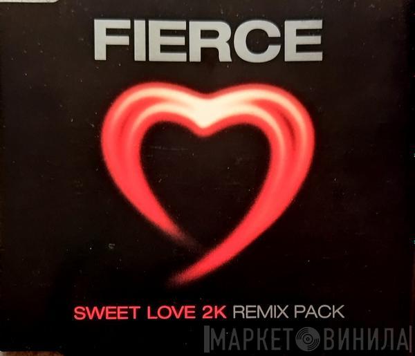  Fierce   - Sweet Love 2K (Remix Pack)