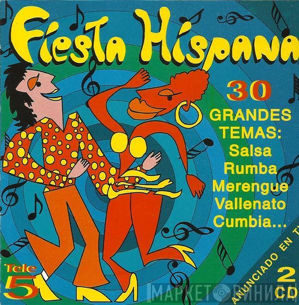  - Fiesta Hispana