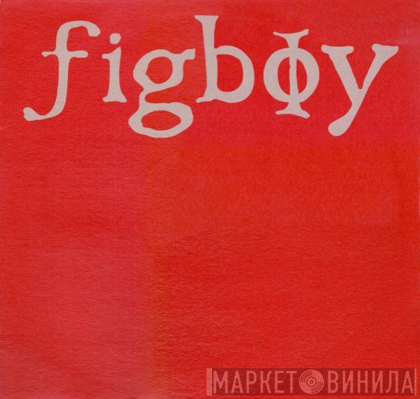 Figboy - Sensitive