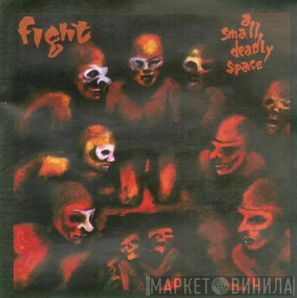  Fight  - A Small Deadly Space