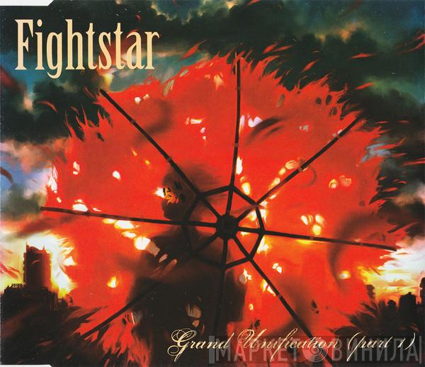 Fightstar - Grand Unification (Part 1)