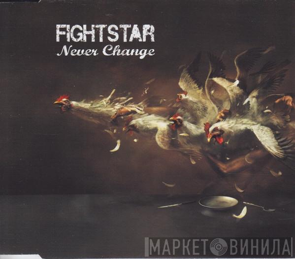 Fightstar - Never Change