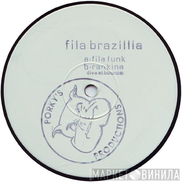 Fila Brazillia - Fila Funk / Rankine (Live At Bounce)