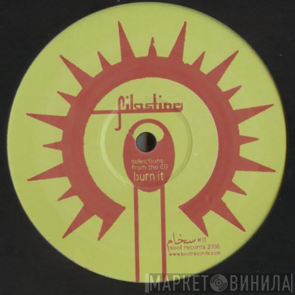 Filastine - Burn It