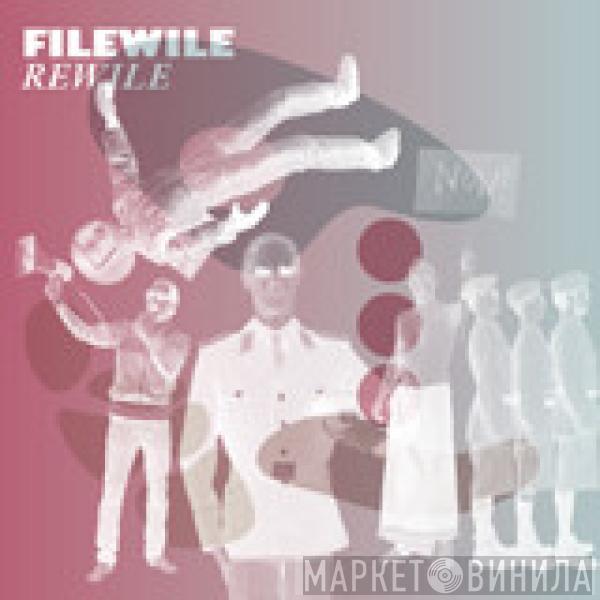 Filewile - Rewile