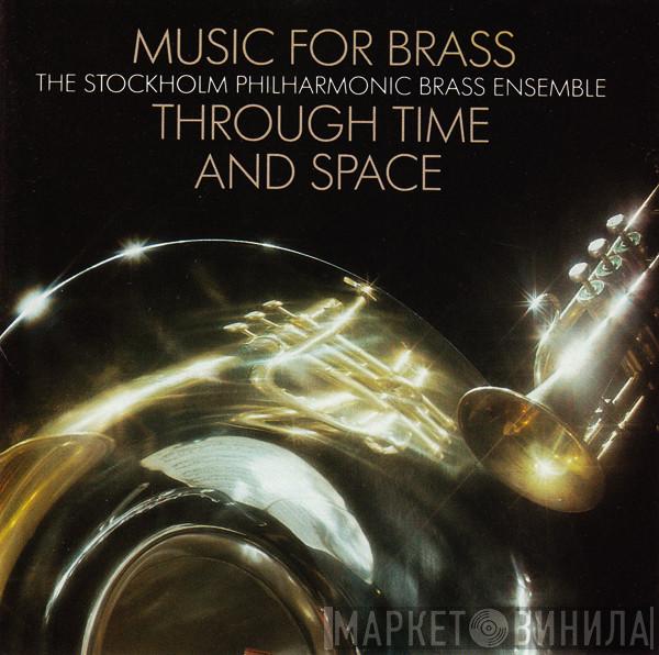 Filharmonins Brassensemble - Music For Brass Through Time And Space