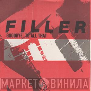 Filler - Goodbye To All That