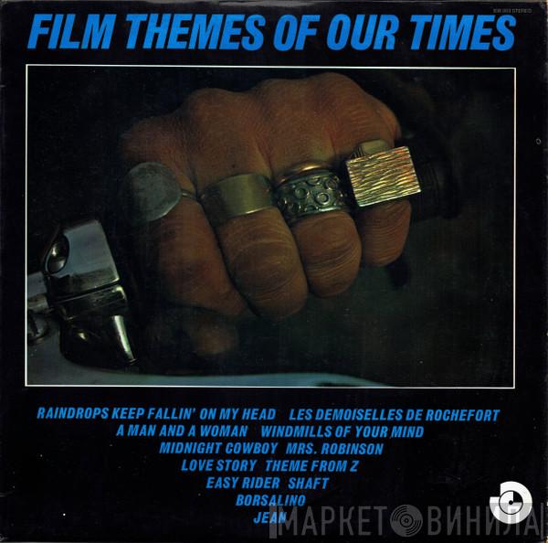  - Film Themes Of Our Times