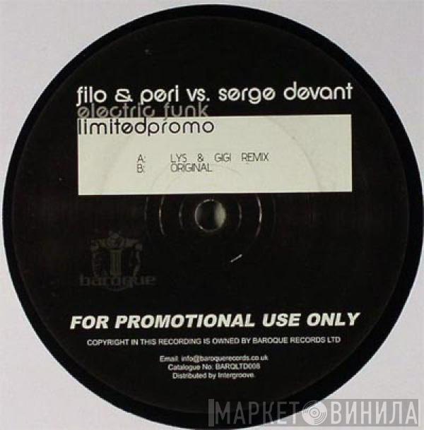 Filo & Peri, Serge Devant - Electric Funk