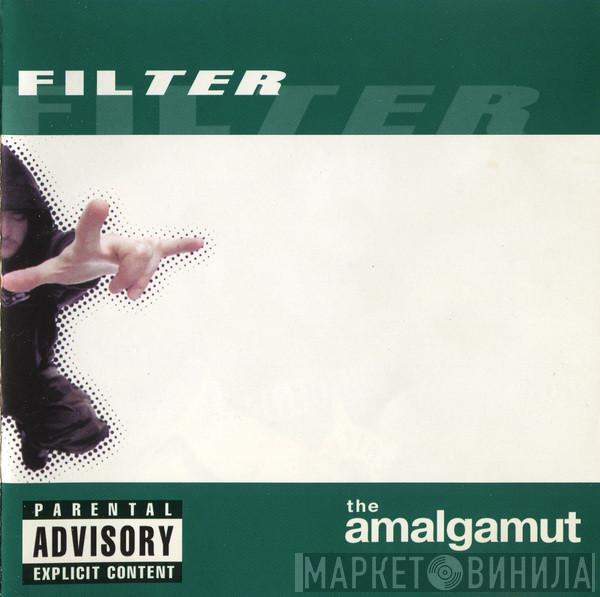  Filter   - The Amalgamut