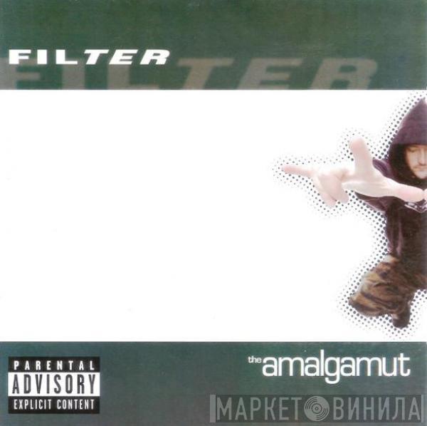  Filter   - The Amalgamut