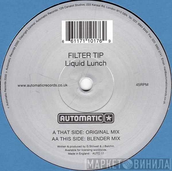 Filter Tip - Liquid Lunch