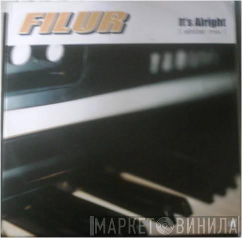 Filur - It's Alright (Allstar Mix)