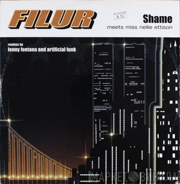 Filur, Nellie Ettison - Shame