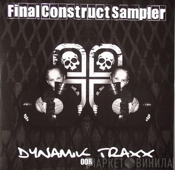  - Final Construct Sampler