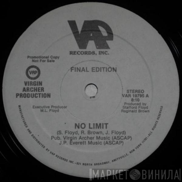  Final Edition  - No Limit