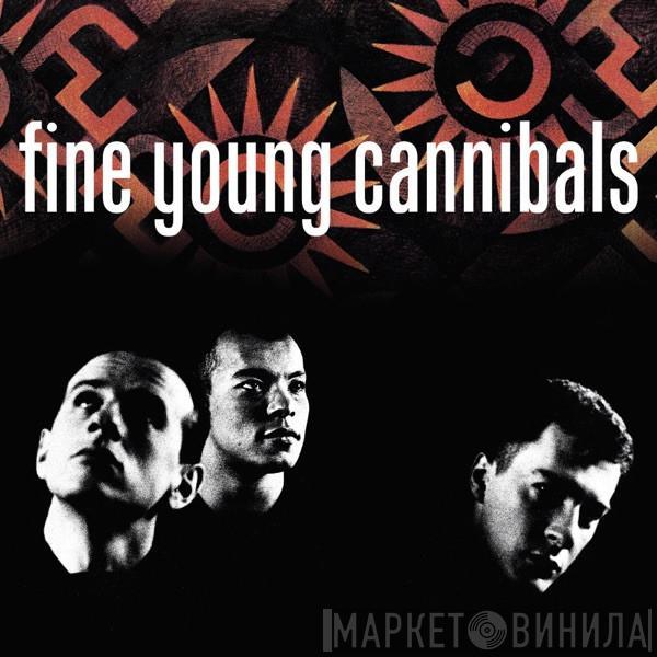  Fine Young Cannibals  - Fine Young Cannibals (Remastered & Expanded)