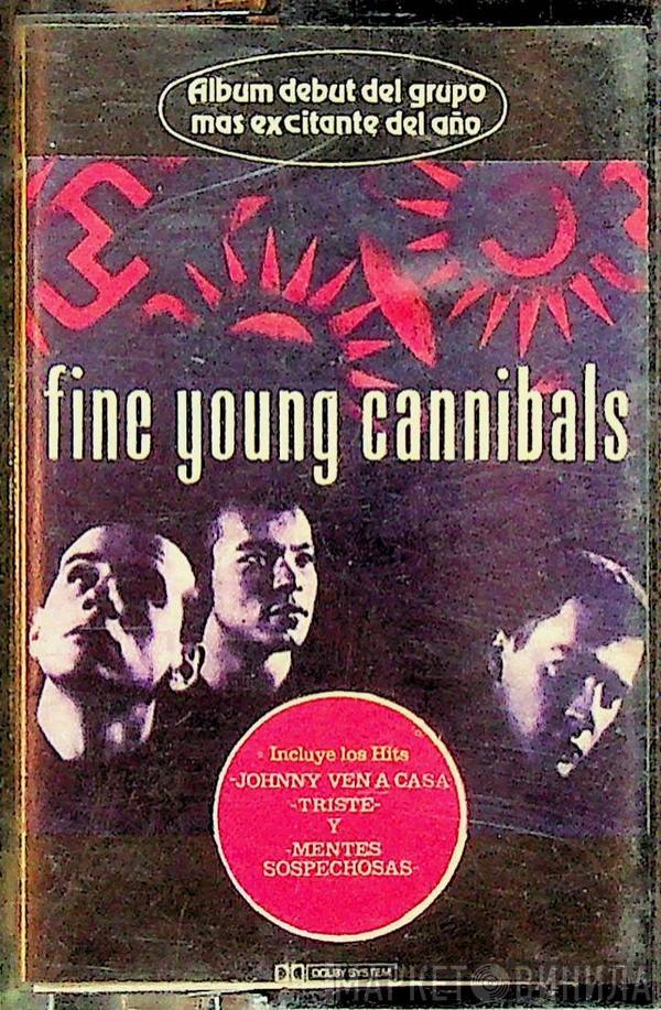  Fine Young Cannibals  - Fine Young Cannibals