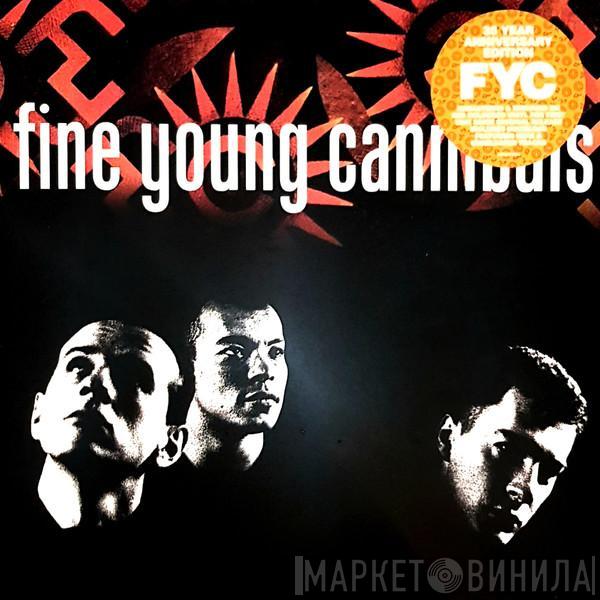  Fine Young Cannibals  - Fine Young Cannibals