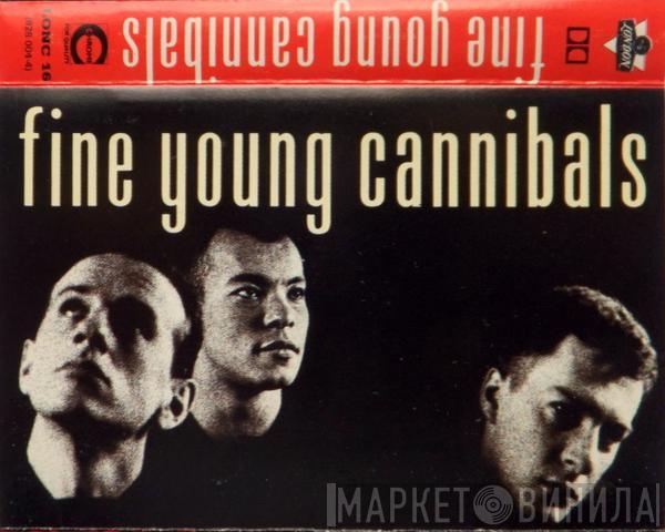 Fine Young Cannibals - Fine Young Cannibals