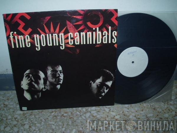  Fine Young Cannibals  - Fine Young Cannibals