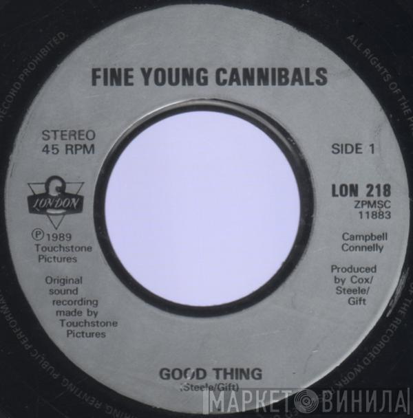  Fine Young Cannibals  - Good Thing